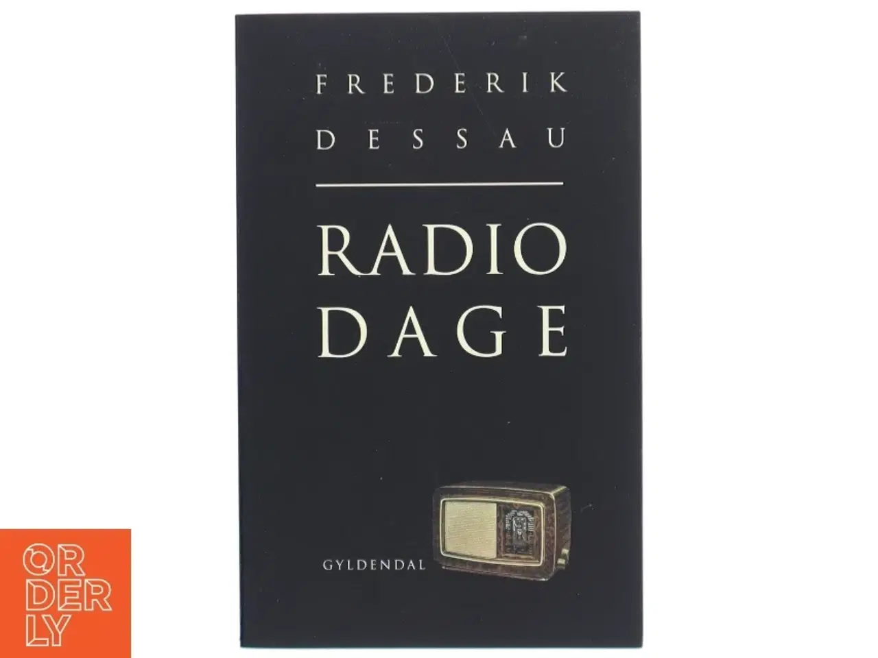 Billede 1 - Radiodage af Frederik Dessau (Bog)