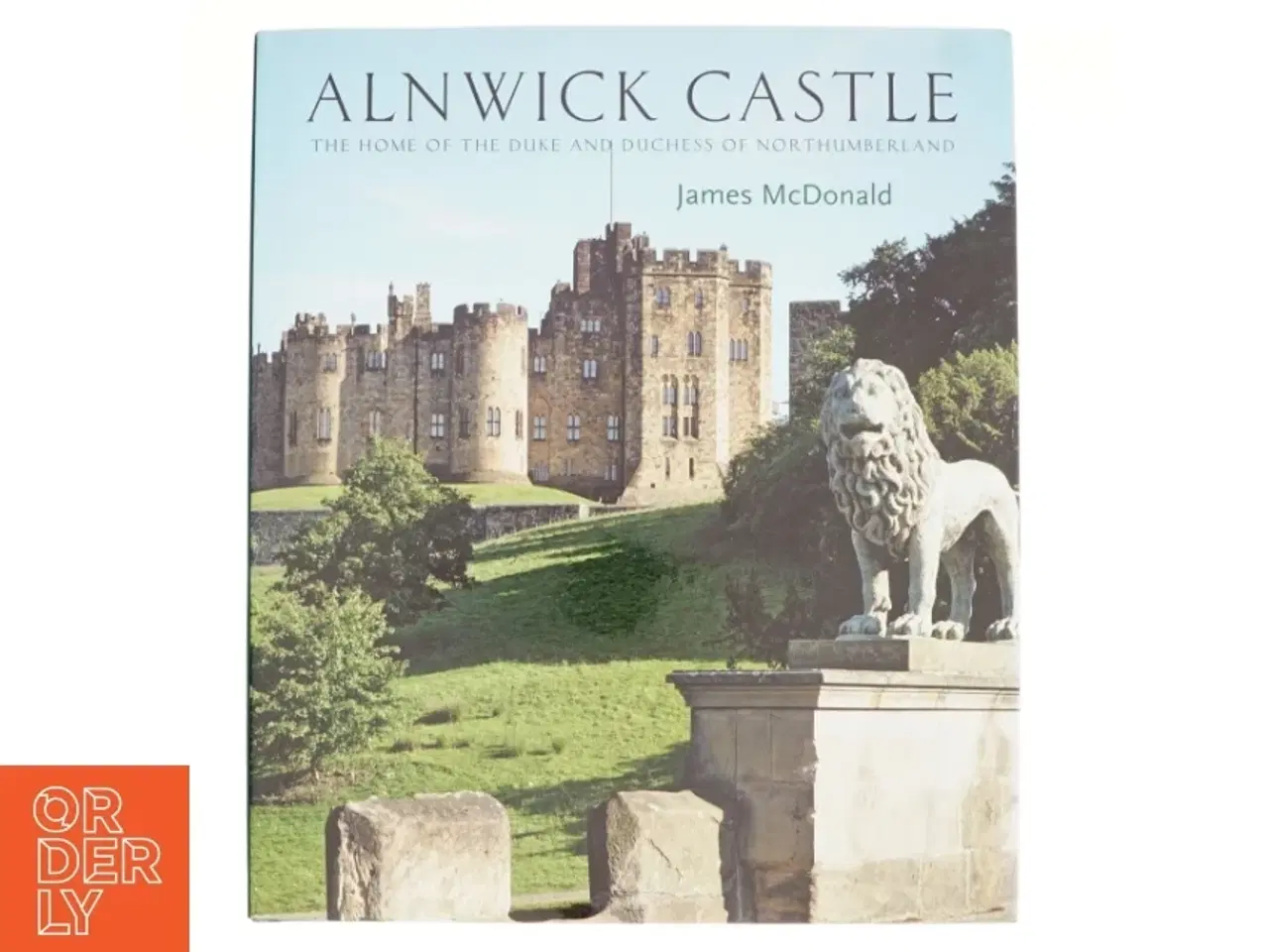 Billede 1 - Alnwick Castle af James Mcdonald (Bog)