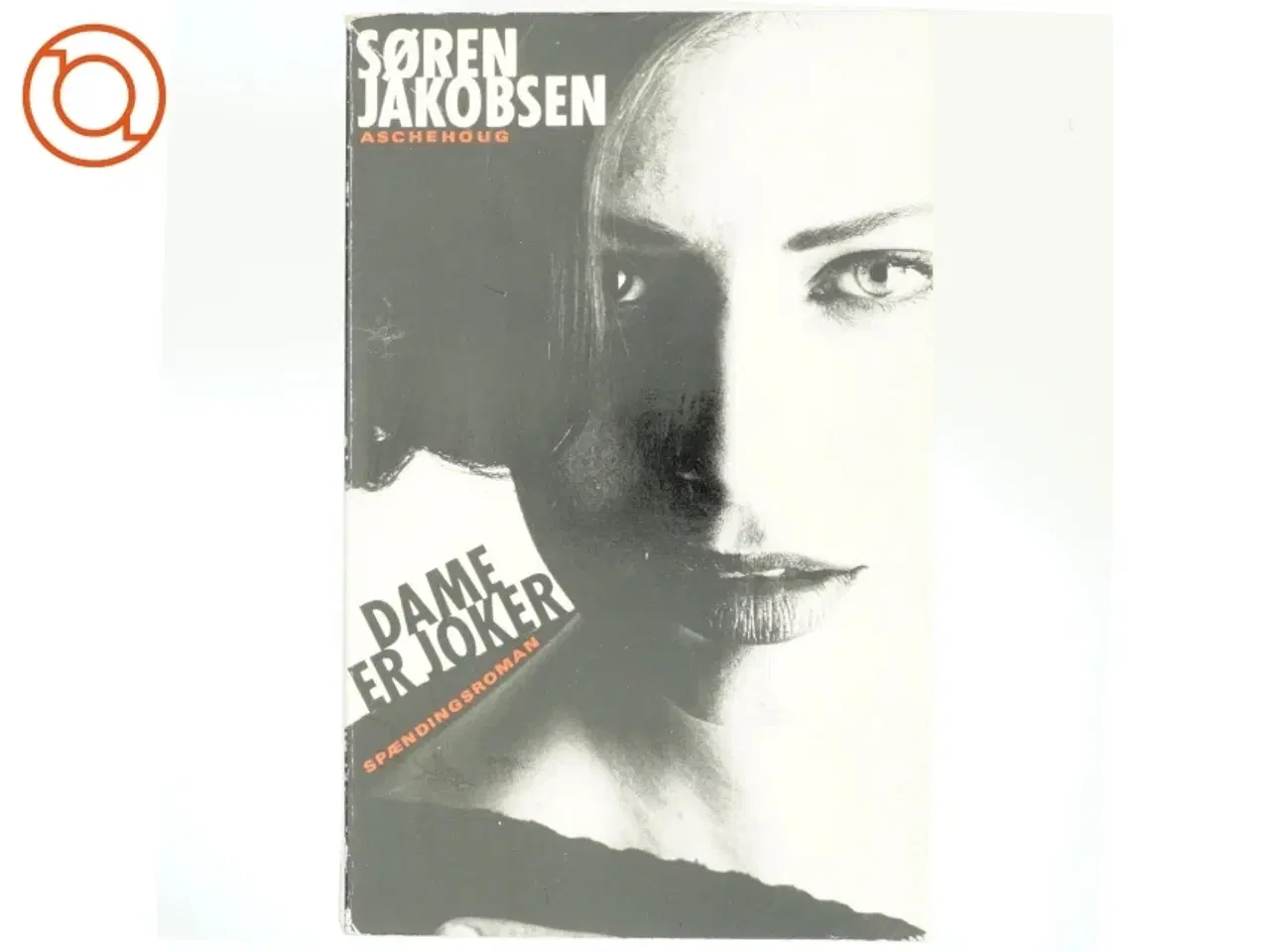 Billede 1 - Dame er joker af Søren Jakobsen (f. 1940) (Bog)