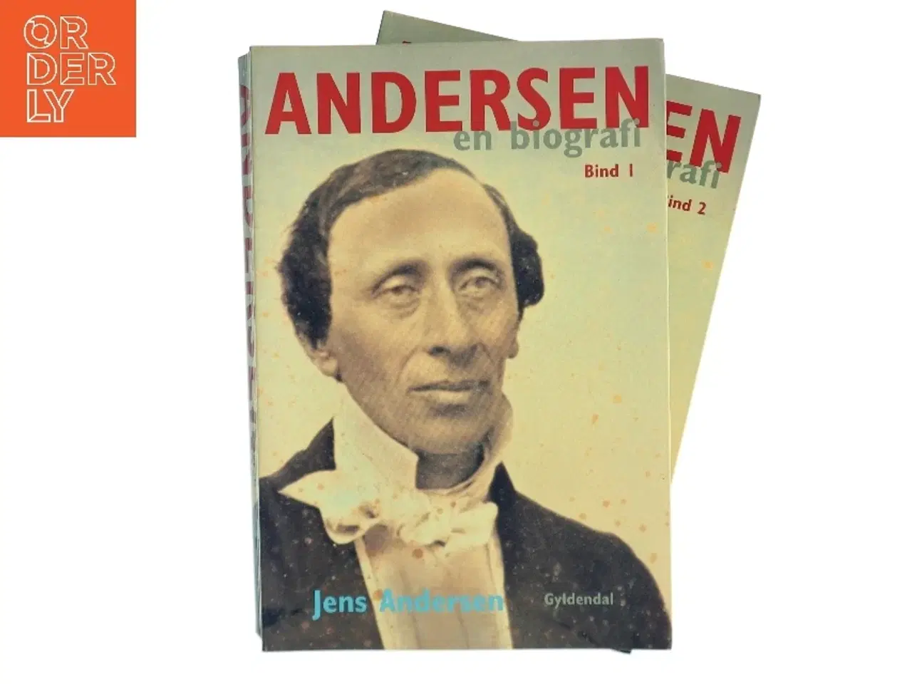 Billede 1 - Andersen : en biografi. Bind 2 af Jens Andersen (f. 1955) (Bog)