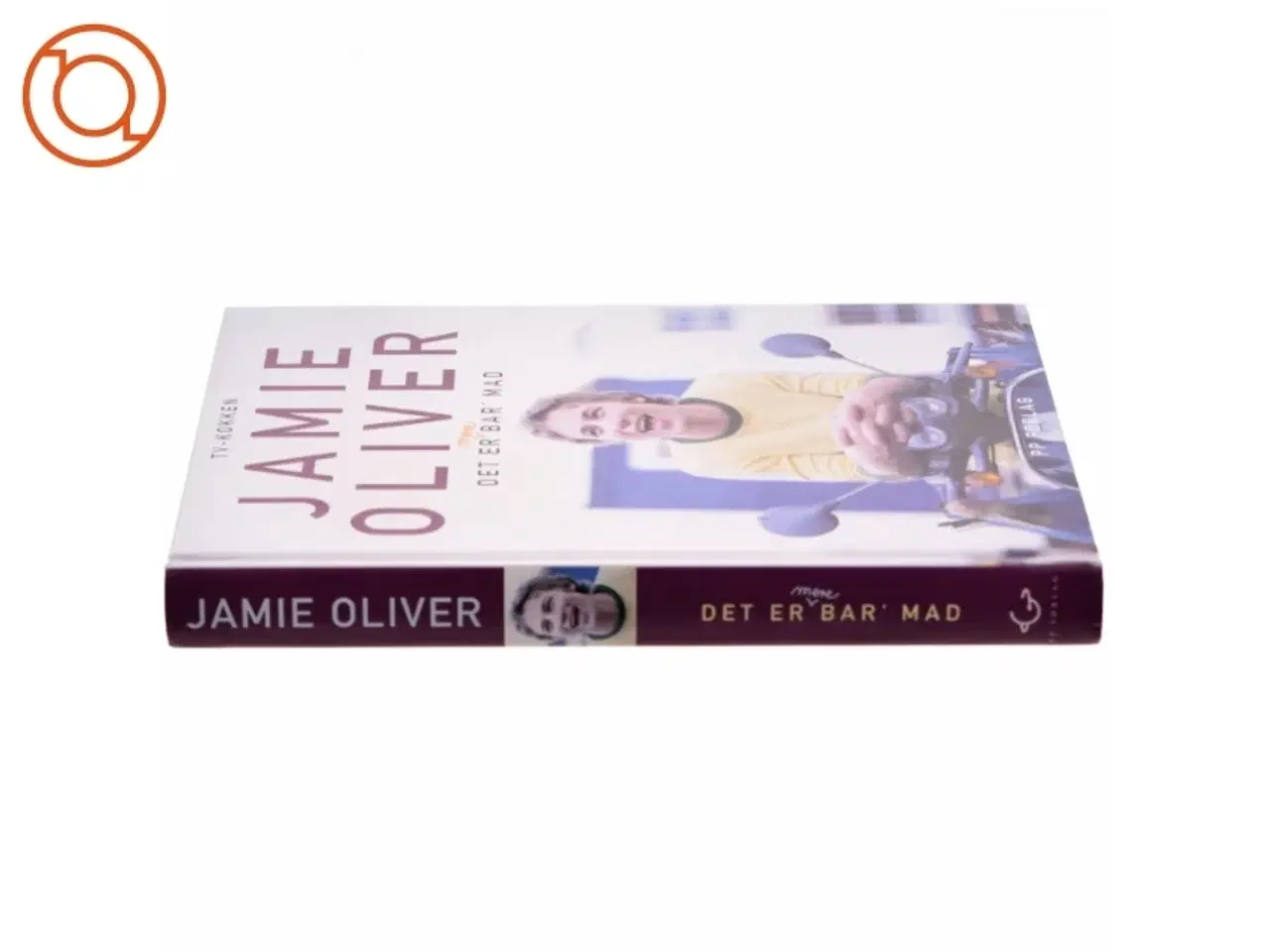 Billede 2 - Det er mere bar&#39; mad af Jamie Oliver (Bog)