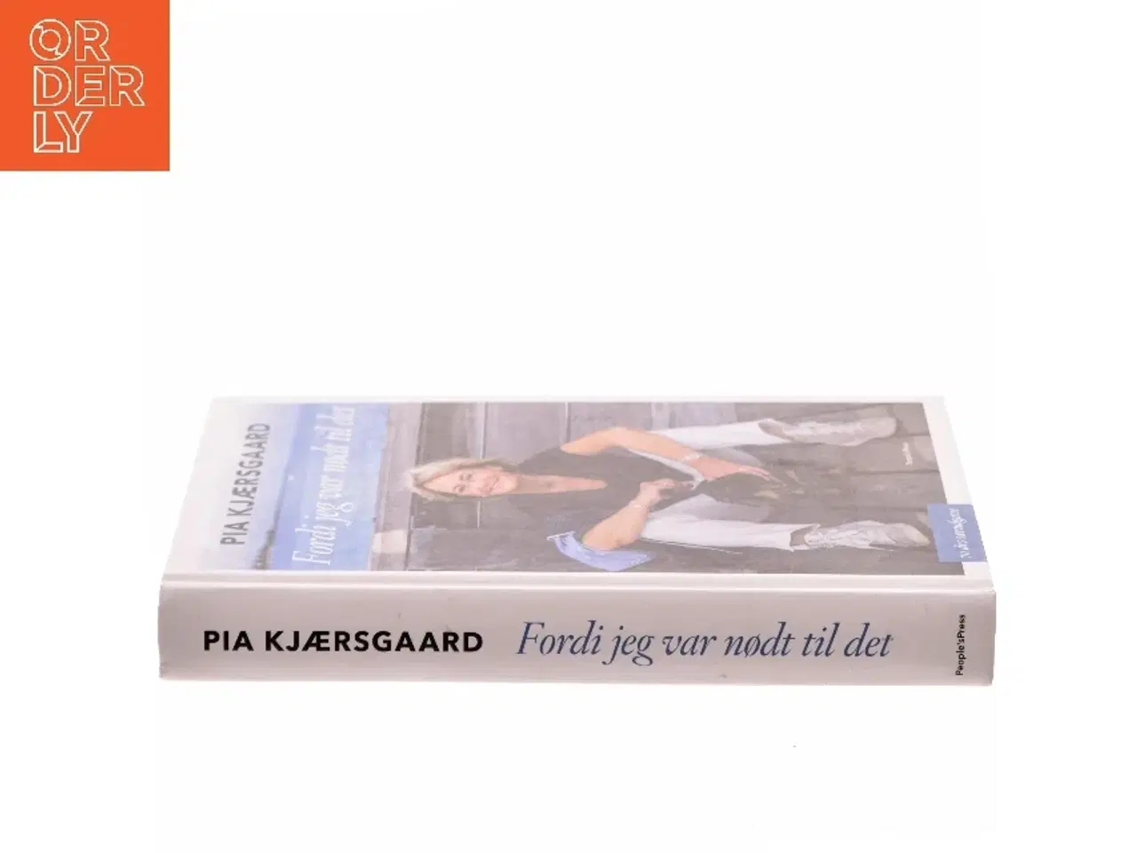 Billede 2 - Fordi jeg var nødt til det af Pia Kjærsgaard (Bog)