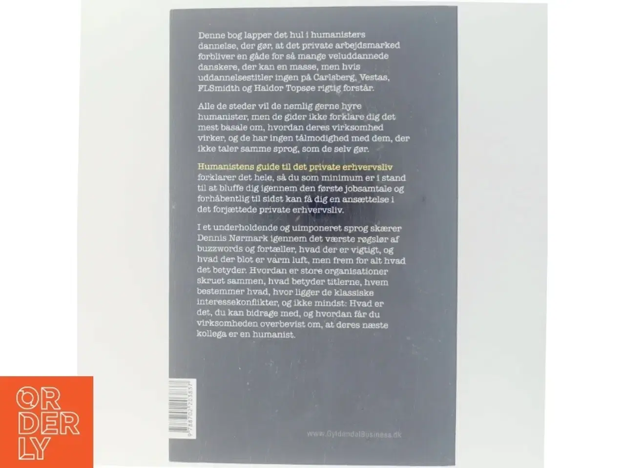 Billede 3 - Humanistens guide til det private erhvervsliv af Dennis Nørmark (f. 1978-04-02) (Bog)
