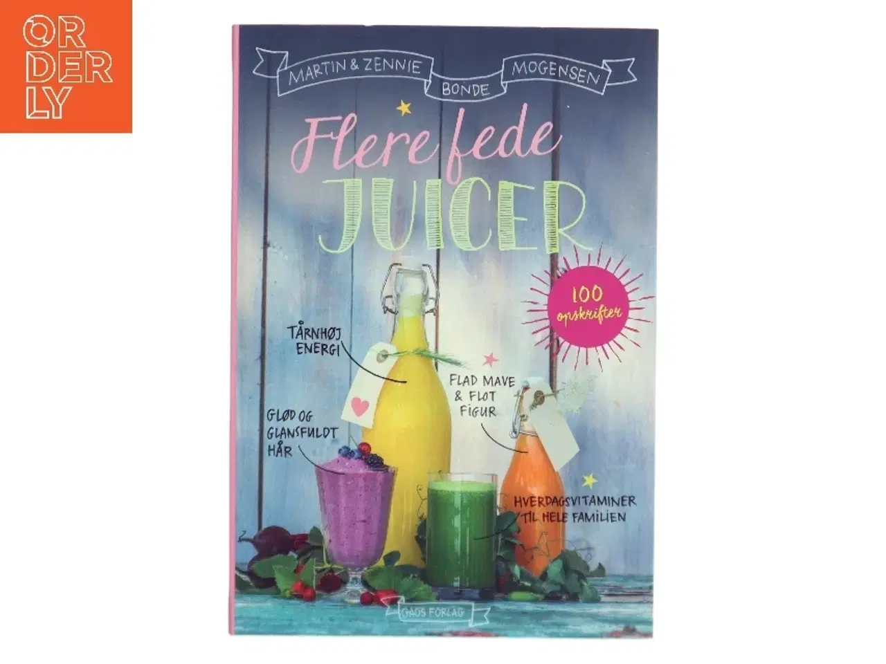 Billede 1 - Flere fede juicer af Zennie Bonde Mogensen (Bog)