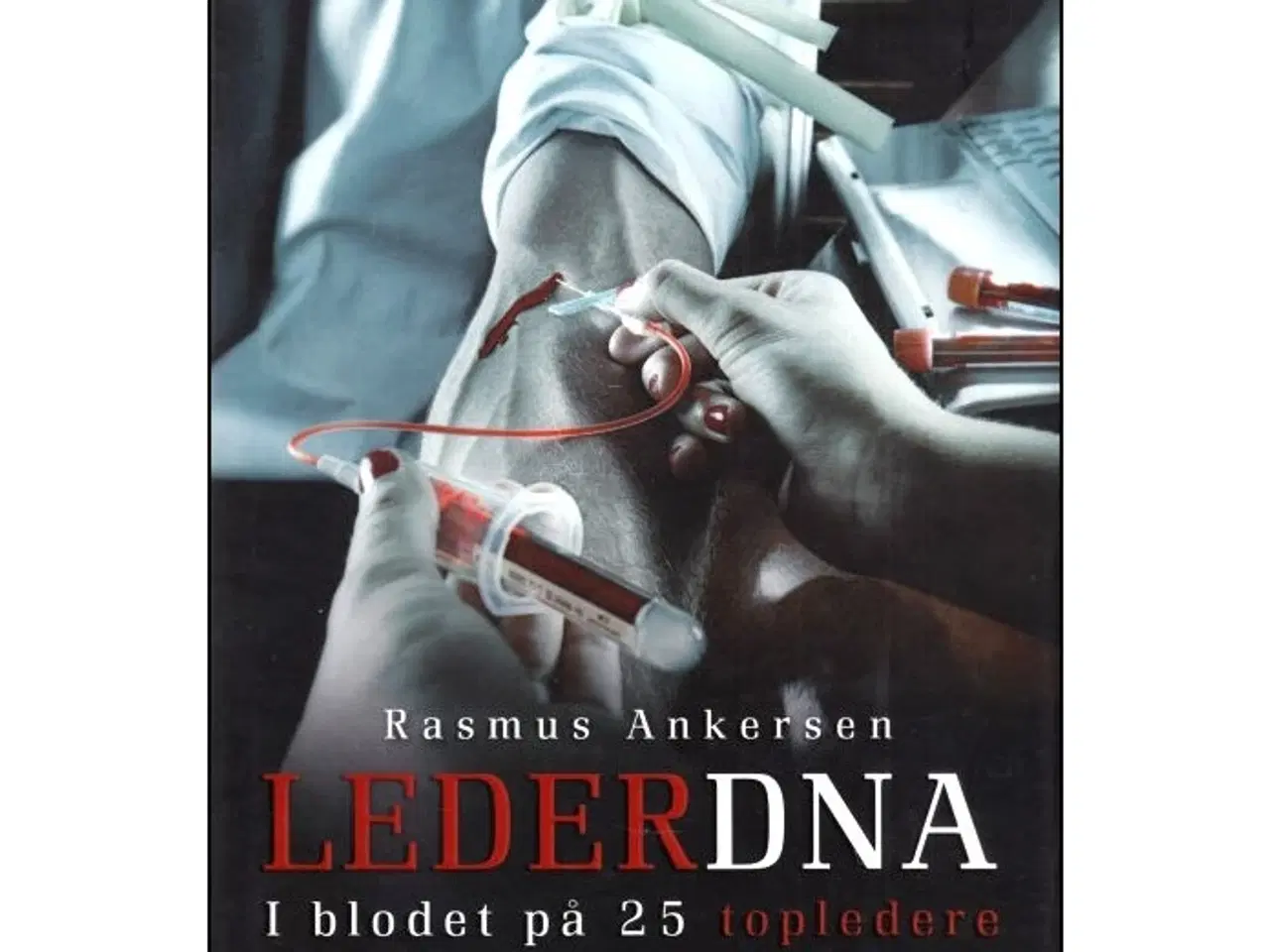 Billede 1 - Leder DNA - I blodet på 25 Topledere