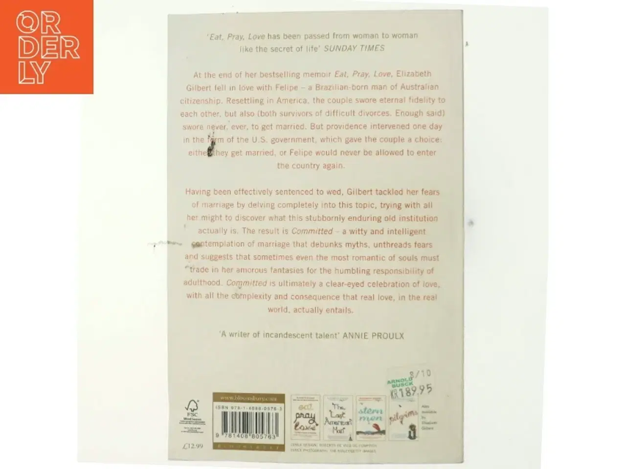 Billede 3 - Committed : a sceptic makes peace with marriage af Elizabeth Gilbert (Bog)