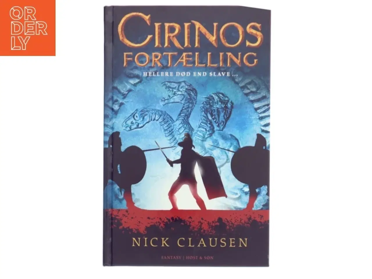 Billede 1 - Cirinos fortælling - hellere død end slave... af Nick Clausen (Bog)