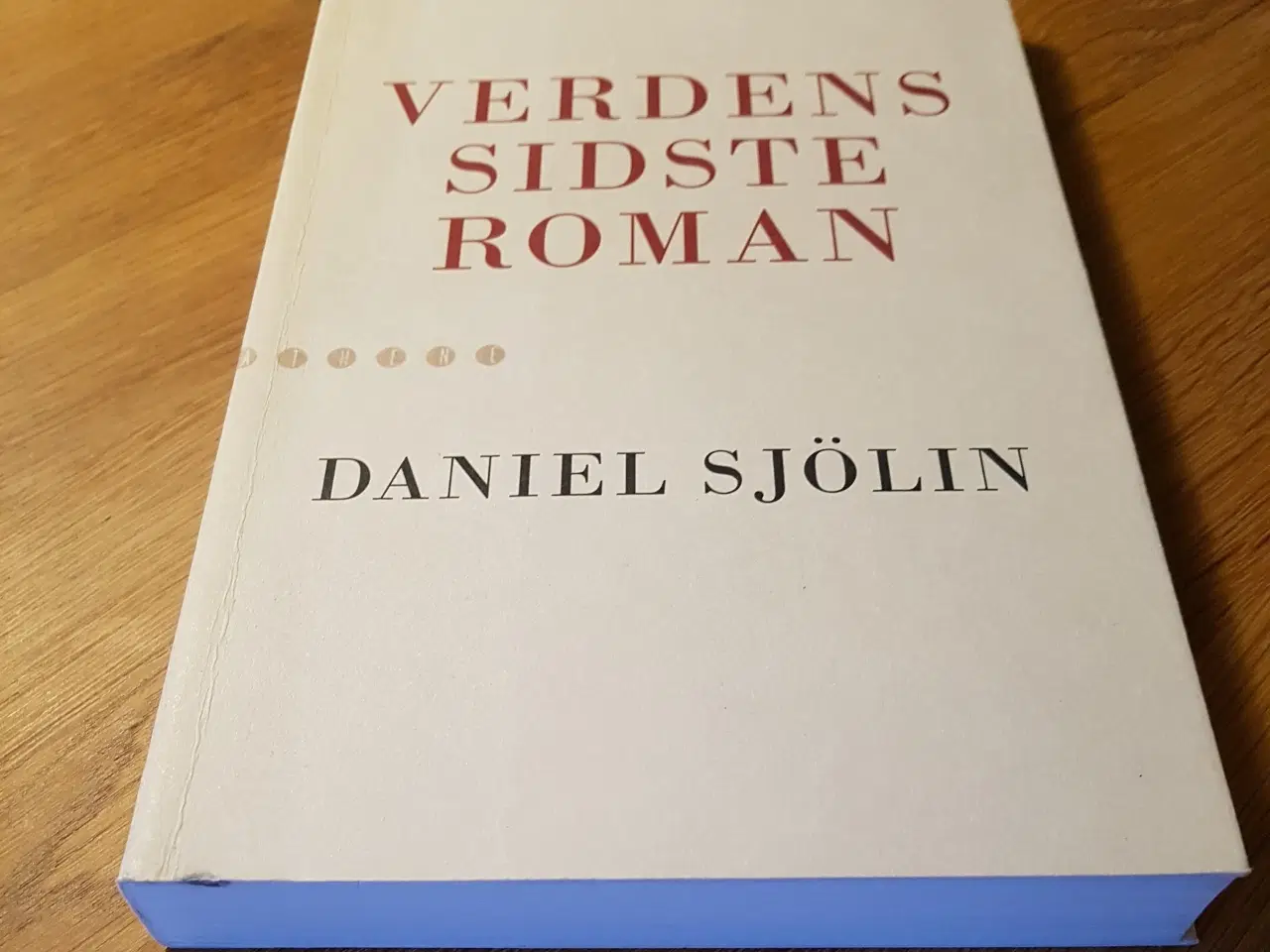 Billede 1 - Daniel Sjölin - Verdens sidste roman