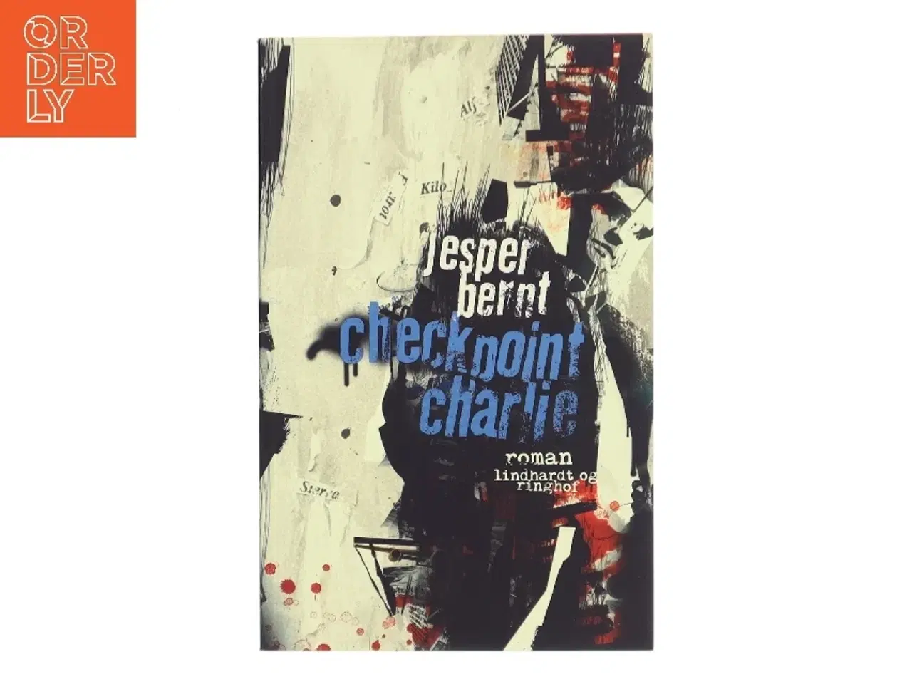 Billede 1 - Checkpoint Charlie : roman af Jesper Bernt (Bog)