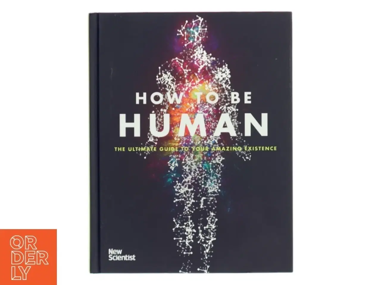 Billede 1 - How to be Human af New Scientist (Bog)