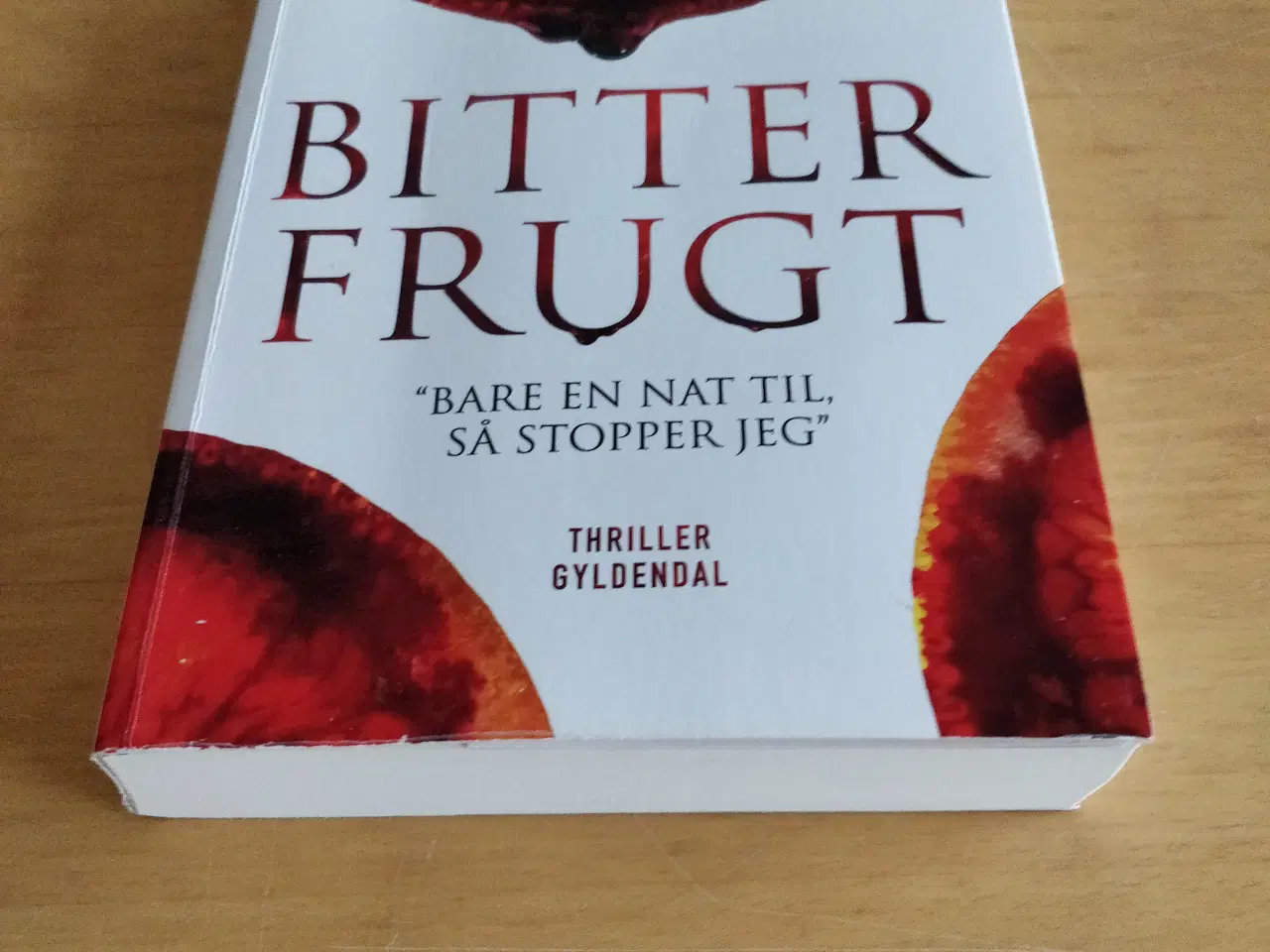 Billede 2 - Bitter frugt, Harriet Tyce