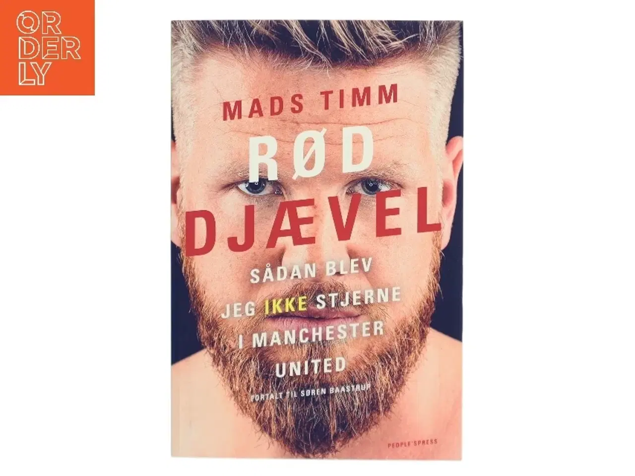 Billede 1 - Rød djævel : Sådan blev jeg ikke stjerne i Manchester United af Mads Timm (Bog)