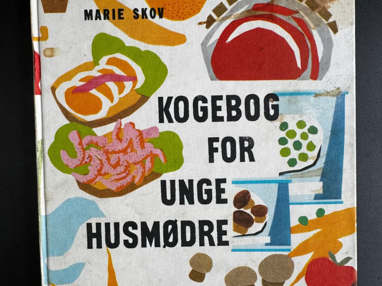 Billede 1 - KOGEBOG FOR UNGE HUSMØDRE - Marie Skov