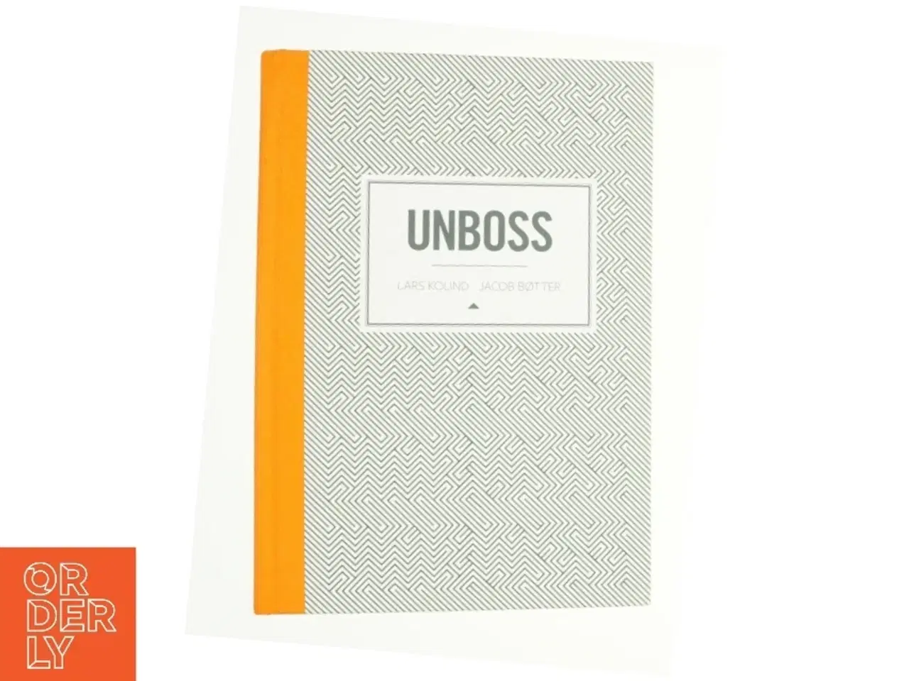 Billede 1 - Unboss af Lars Kolind (Bog)