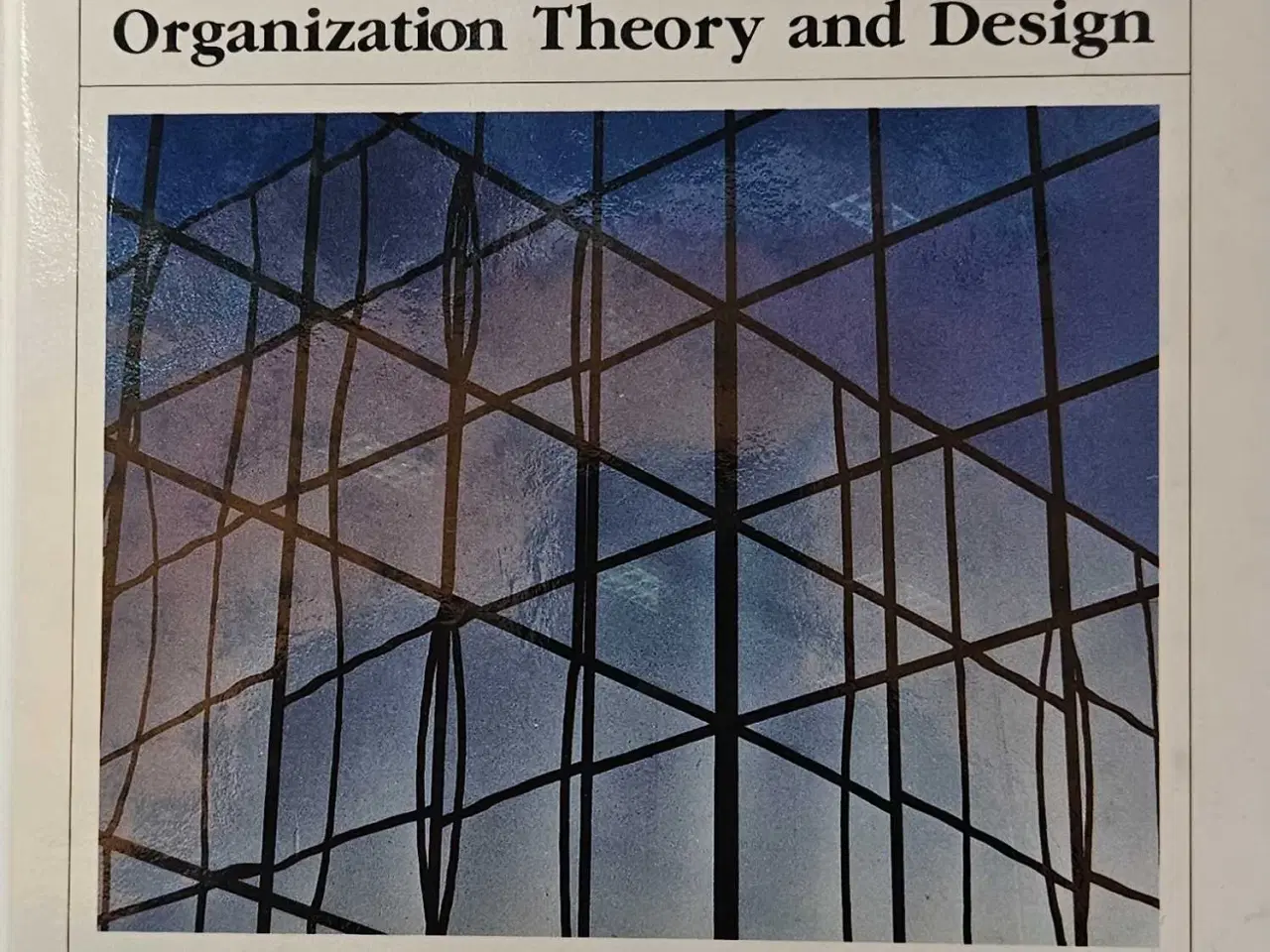 Billede 1 - Organization Theory and Design