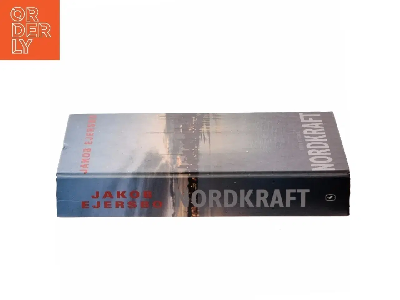 Billede 2 - Nordkraft : roman af Jakob Ejersbo (Bog)
