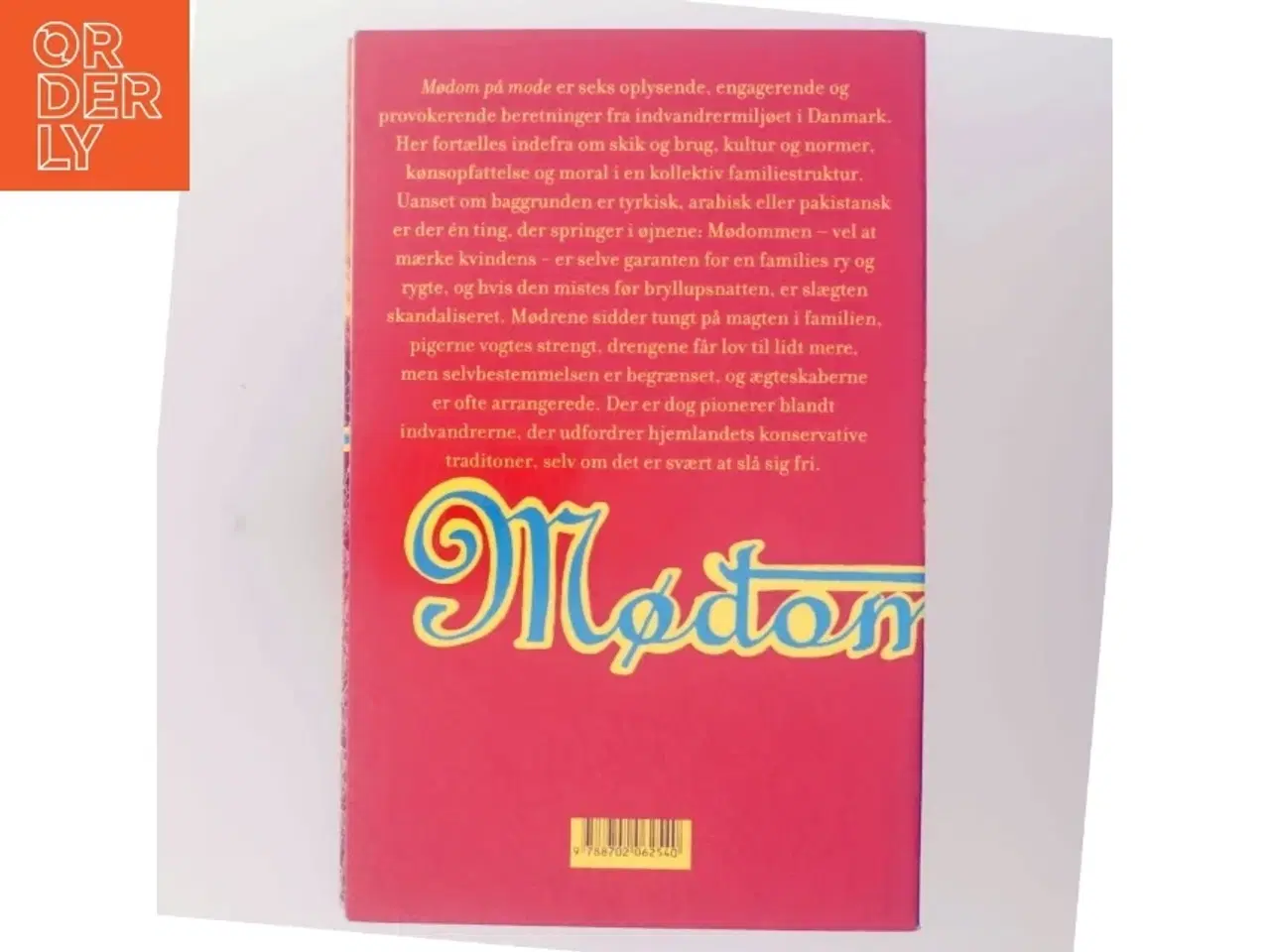 Billede 3 - Mødom på mode : beretninger om skik og brug blandt indvandrere (Bog)