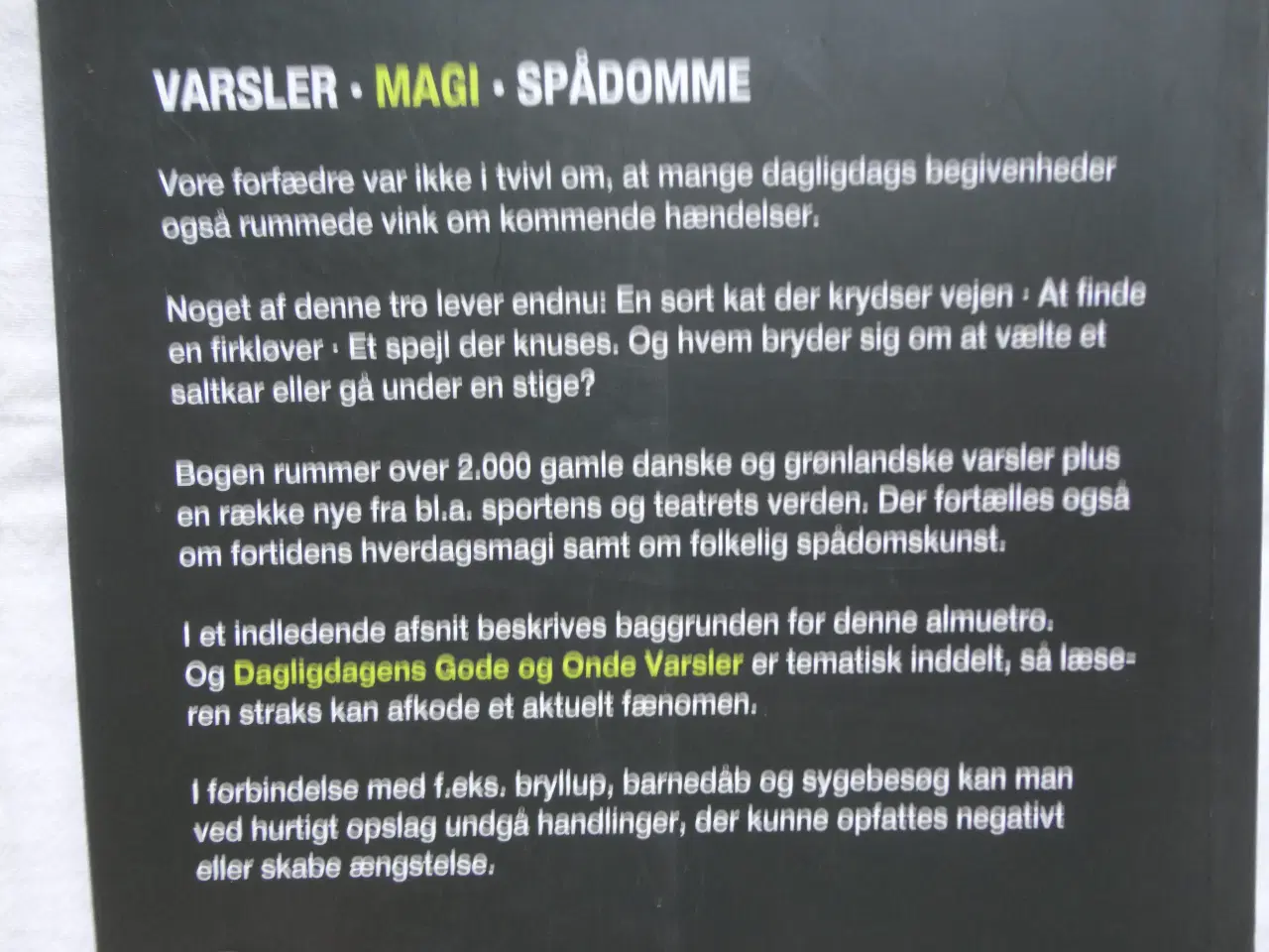 Billede 4 - Dagligdagens gode og onde varsler  :