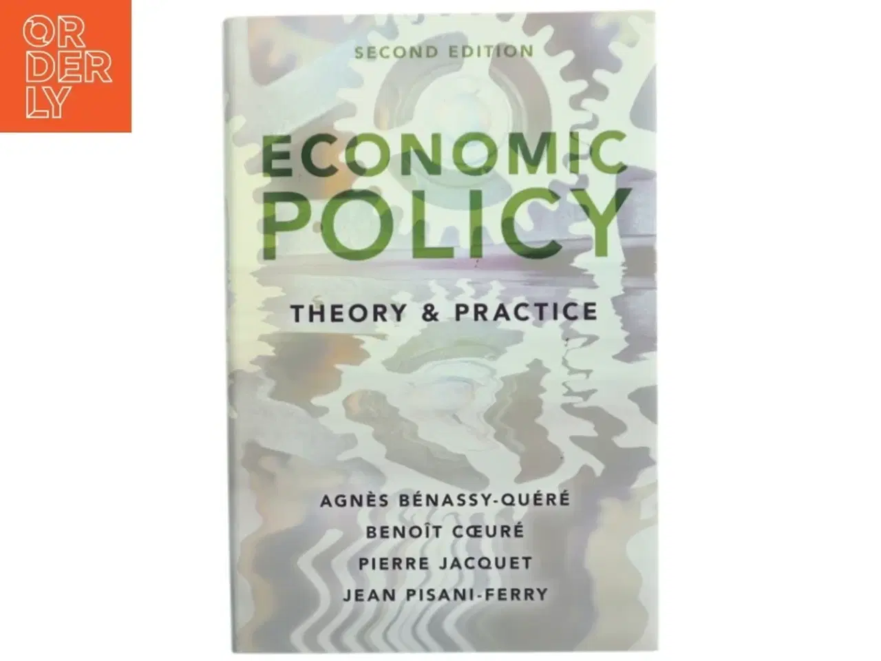 Billede 1 - Economic policy : theory and practice af Agn&#232;s Bénassy-Quéré (Bog)