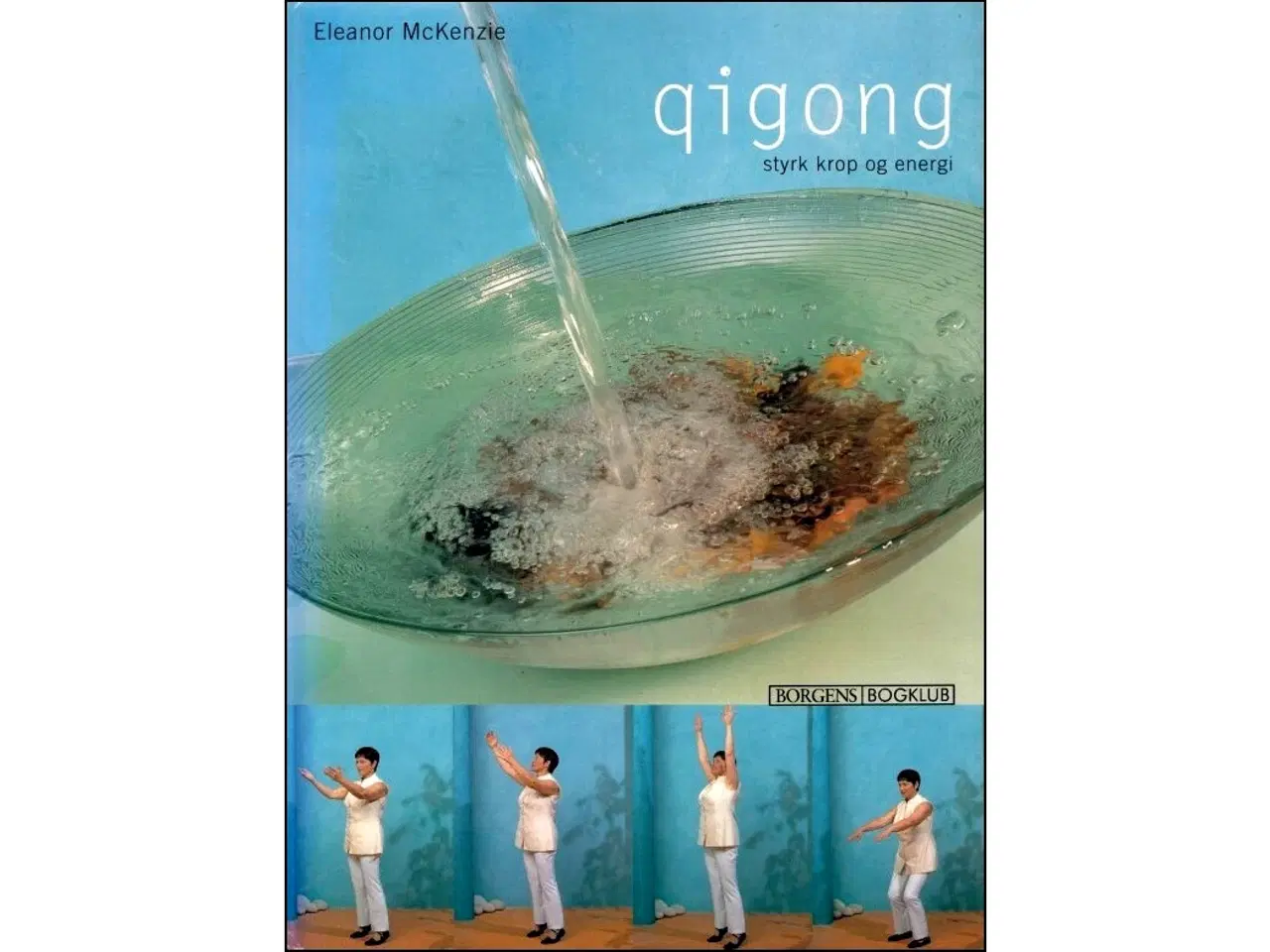 Billede 1 - Qigong - Styrke, krop og energi