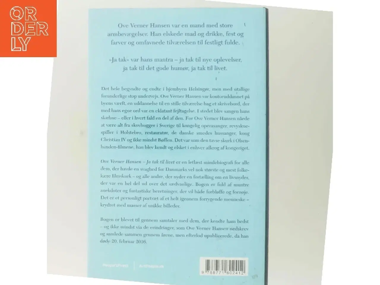 Billede 3 - Ove Verner Hansen : ja tak til livet : en biografi af Ken B. Rasmussen (Bog)