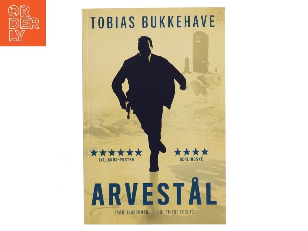 Billede 1 - Arvestål : spændingsroman af Tobias Bukkehave (f. 1980) (Bog)