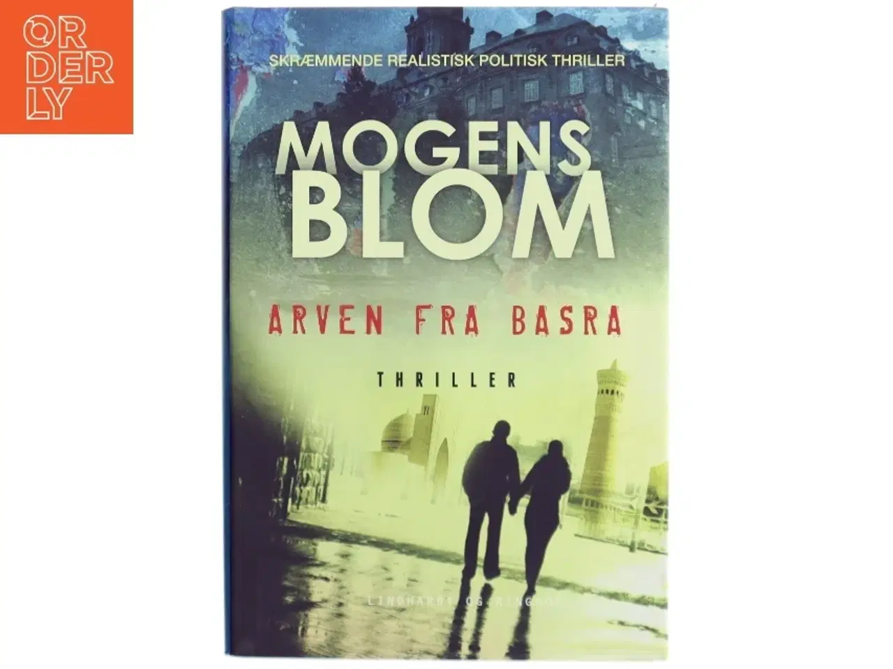 Billede 1 - Arven fra Basra af Mogens Blom (f. 1956) (Bog)