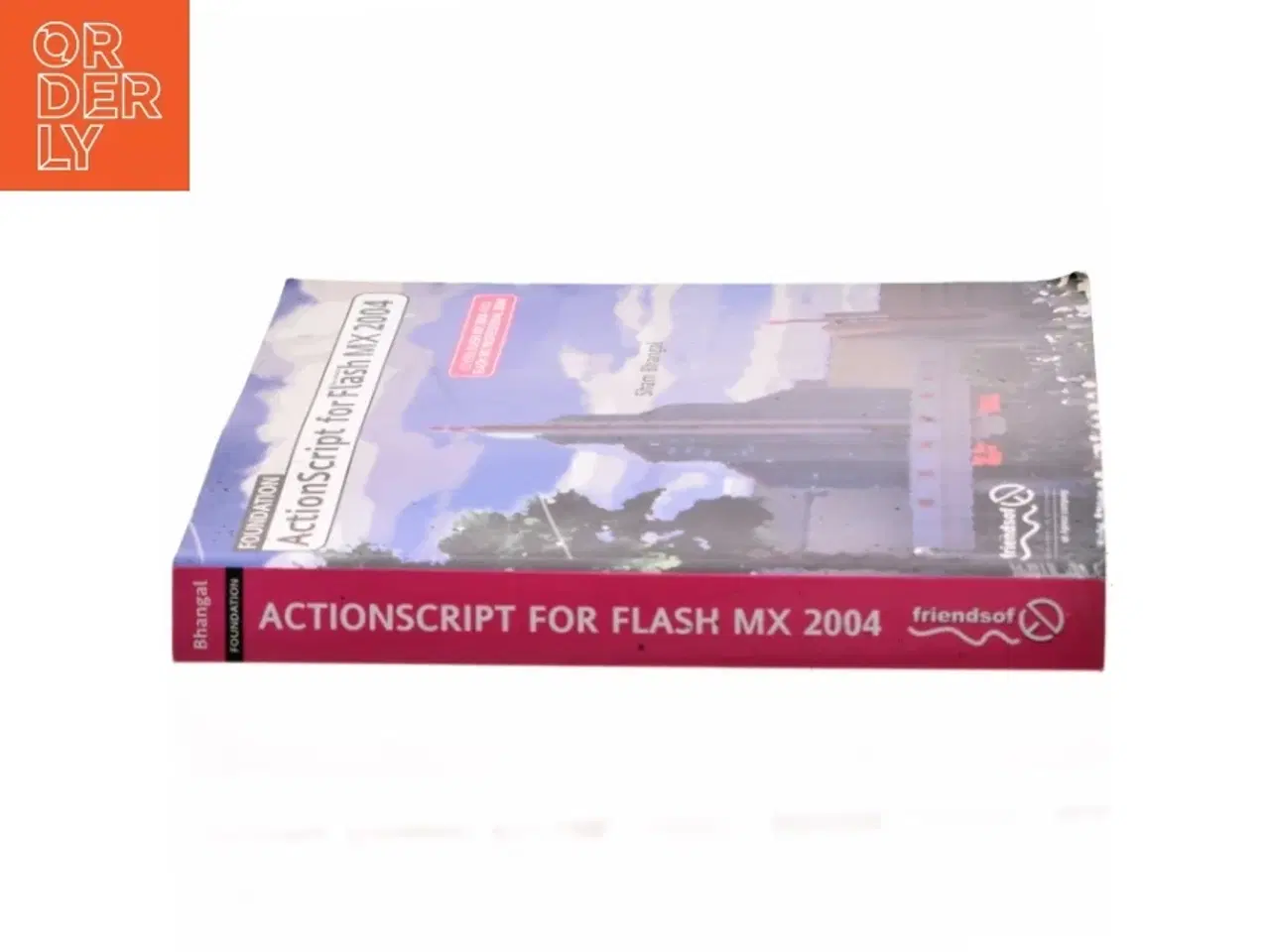 Billede 2 - Foundation ActionScript for Macromedia Flash MX 2004 af Sham Bhangal (Bog)