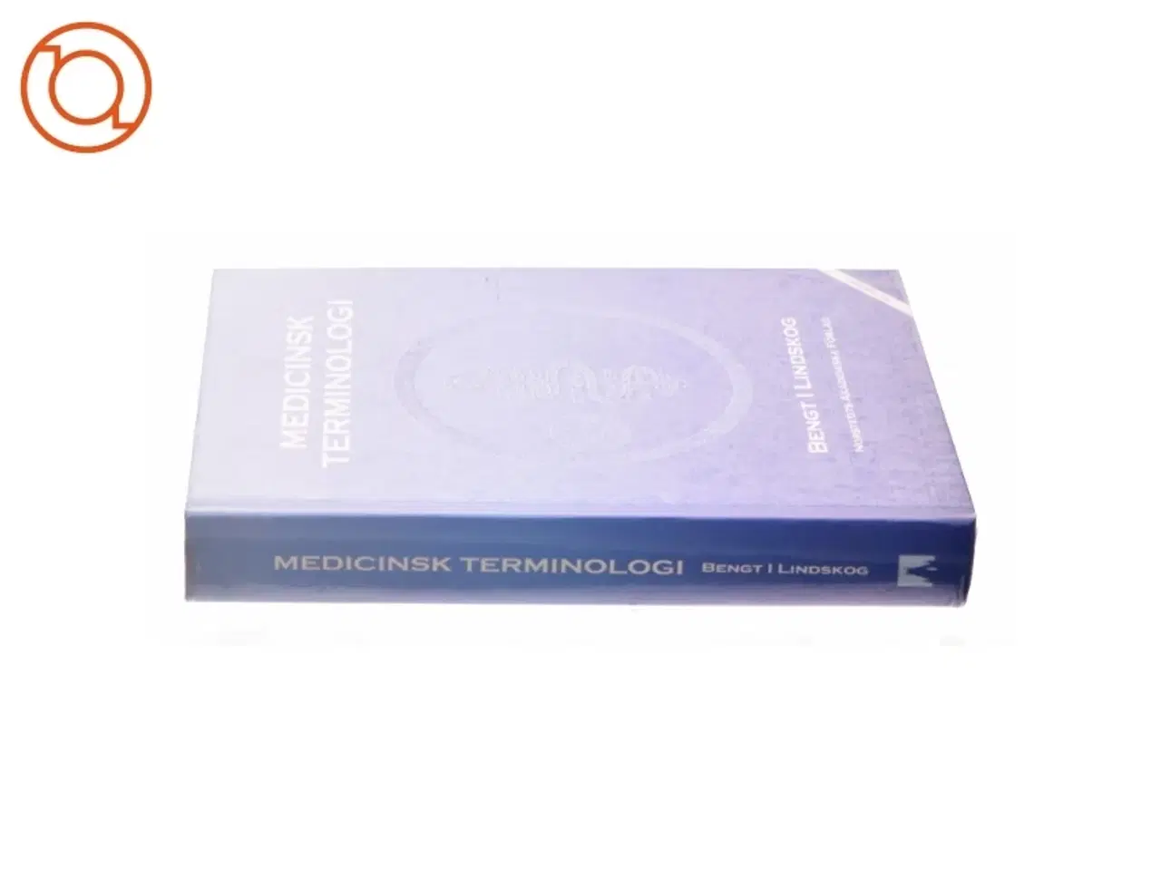 Billede 3 - Medicinsk terminologi af Bengt I. Lindskog, Åke Andrén-Sandberg (Bog)
