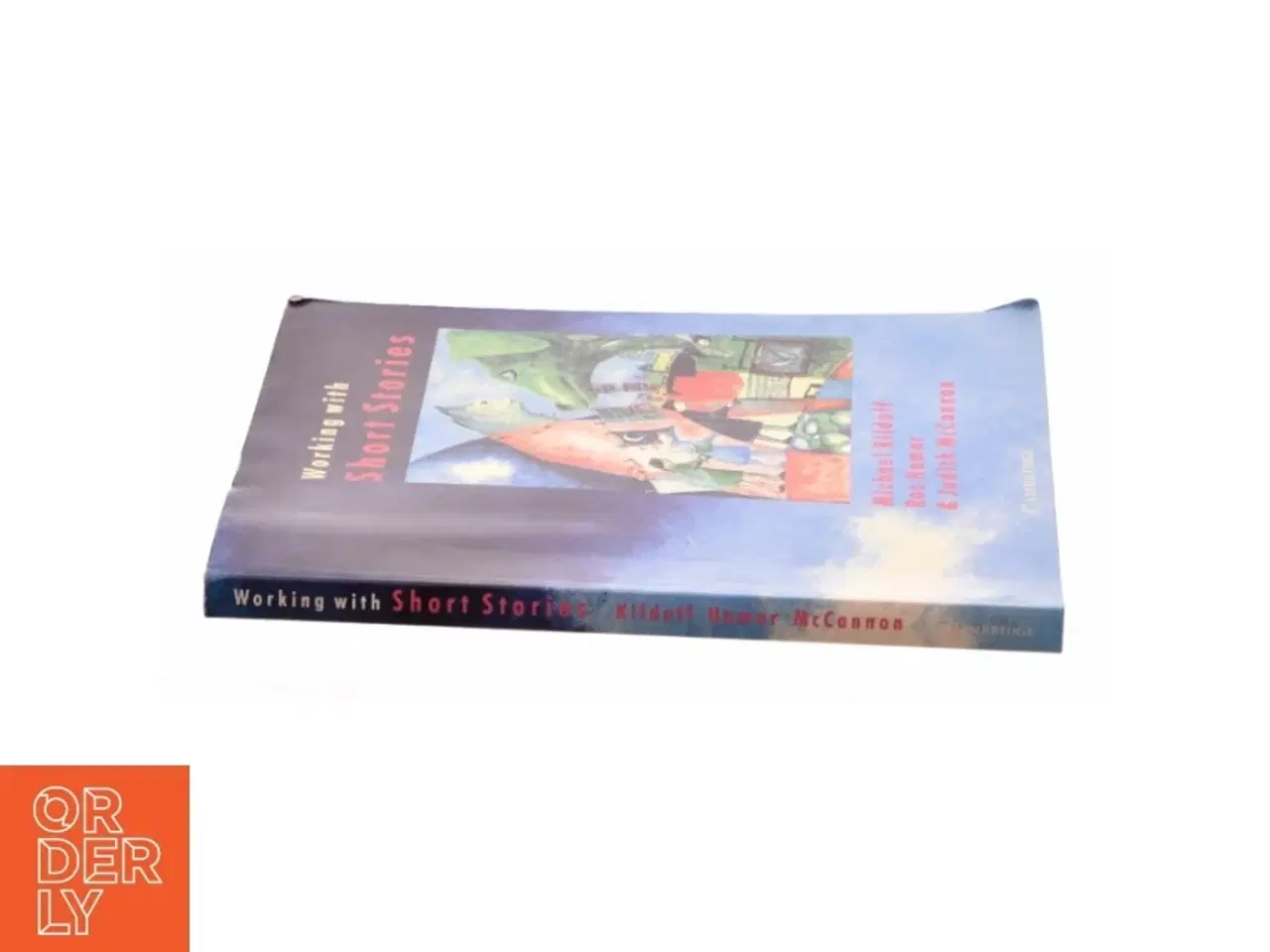Billede 3 - Working with Short Stories af Kilduff, Michael / Hamer, Ros / McCannon, Judith (Bog)