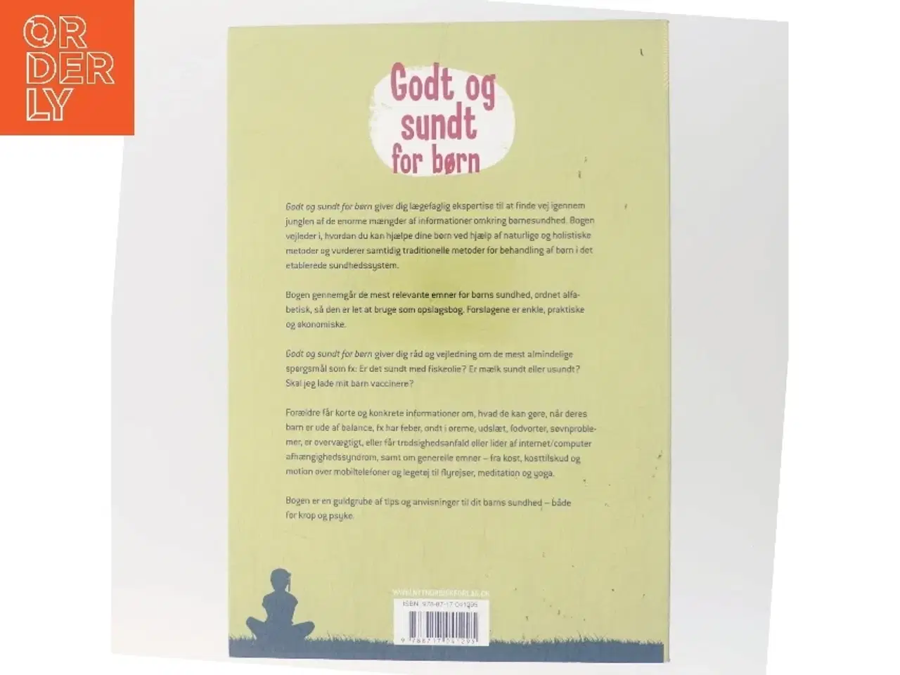 Billede 3 - Godt og sundt for børn : lægens ABC for naturlige børn af Charlotte Bech (Bog)