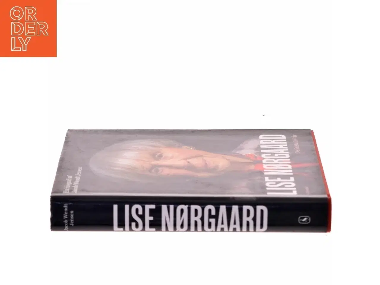 Billede 2 - Lise Nørgaard : de første 100 år : en biografi af Jacob Wendt Jensen (Bog)