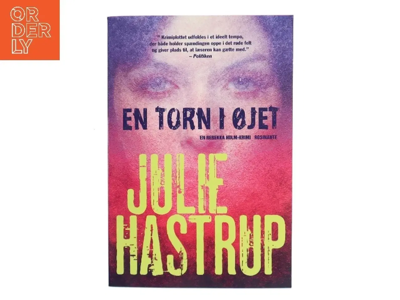 Billede 1 - En torn i øjet af Julie Hastrup (Bog)