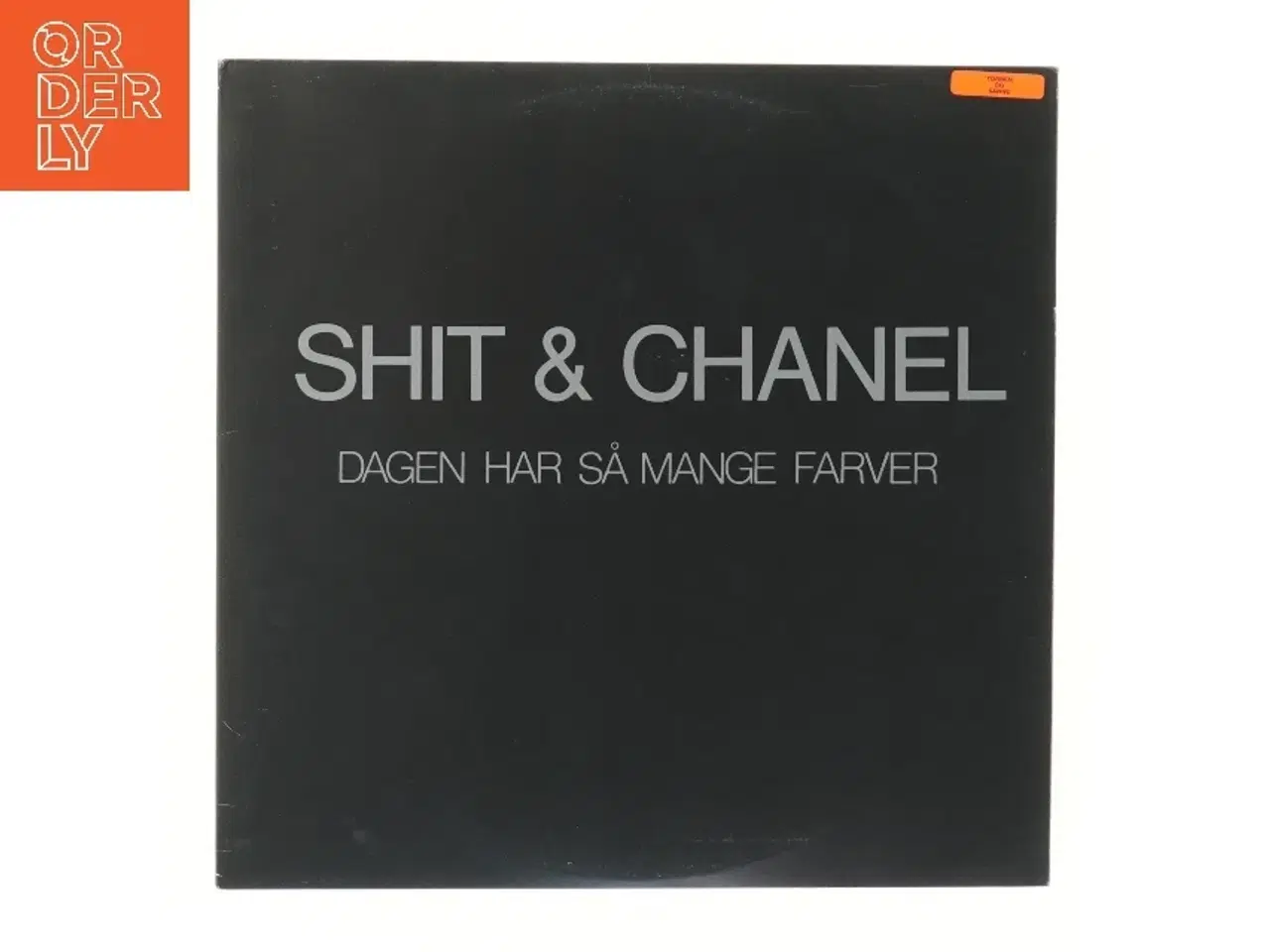 Billede 1 - Shit & Chanel - Dagen Har Så Mange Farver vinylplade
