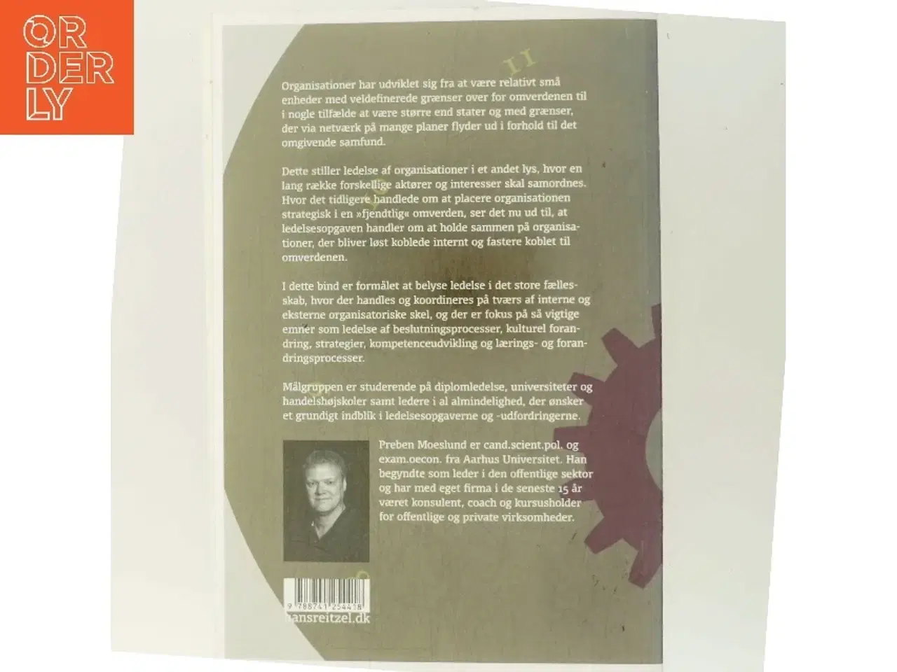 Billede 3 - Ledelse i perspektiv. Bind 2, Fra lukkede til åbne organisationer af Preben Moeslund (Bog)