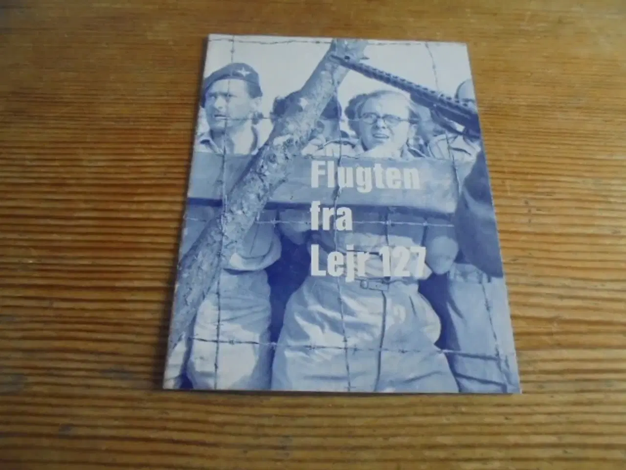Billede 1 - Filmprogram: Flugten fra lejr 127 (2. verdenskrig)