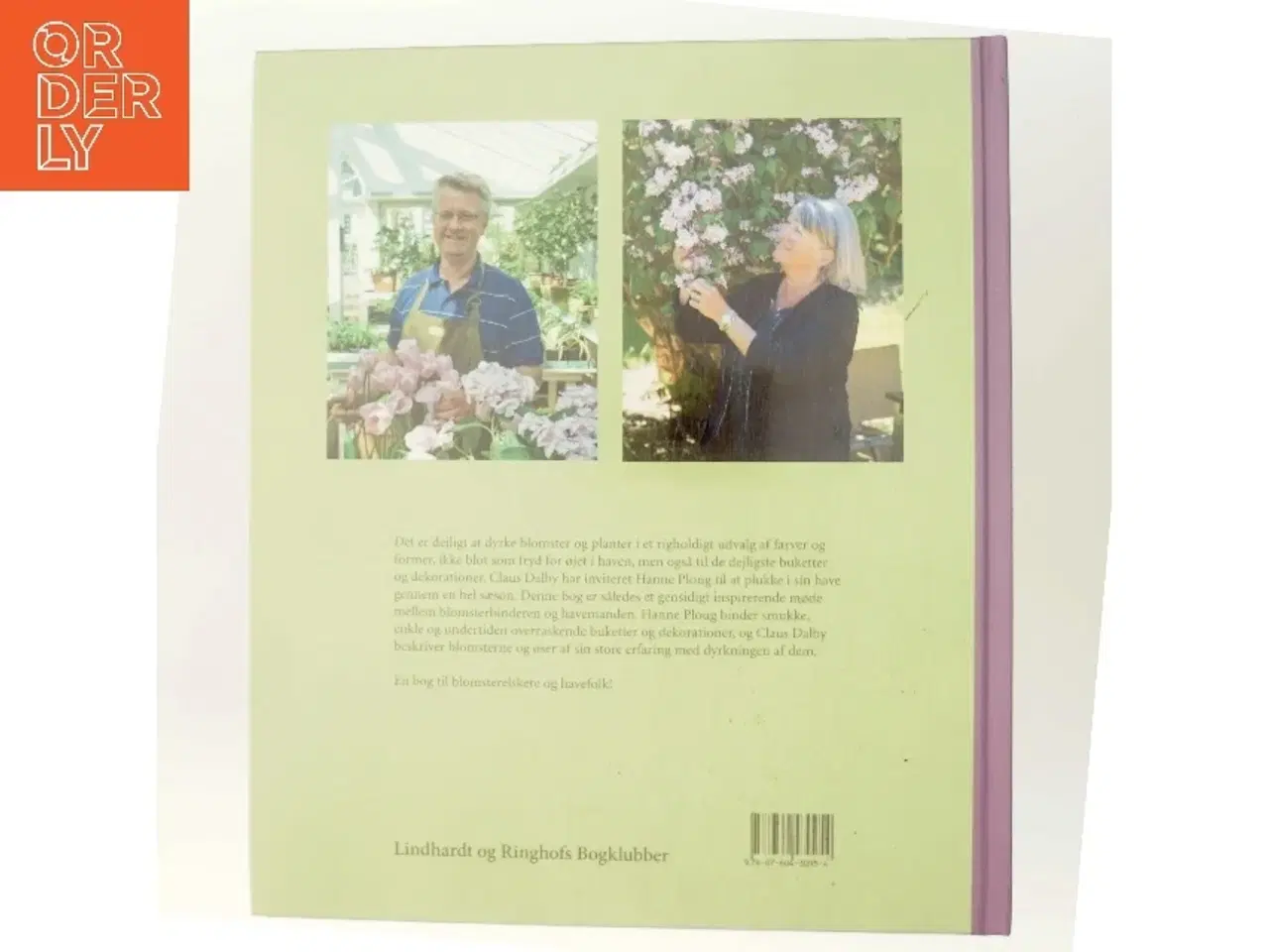 Billede 3 - Blomster fra haven : dyrkning til buketter og dekorationer af Claus Dalby (Bog)