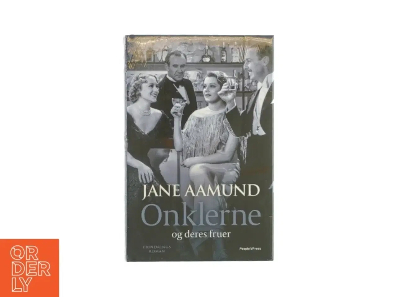 Billede 1 - Onklerne og deres fruer af Jane Aamund (bog)