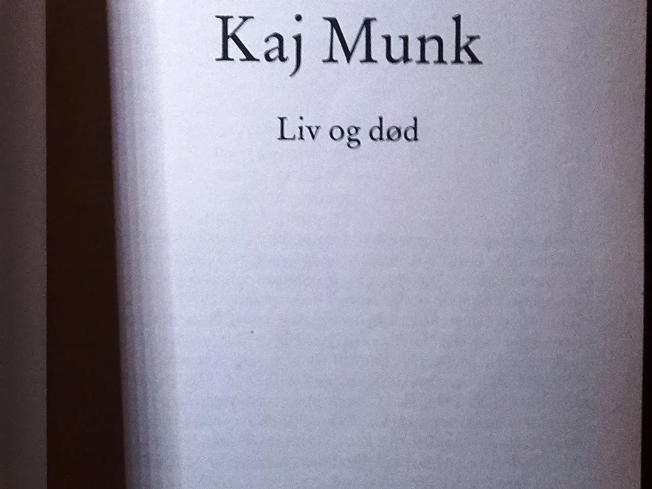 Billede 2 - Kaj Munk, Liv og død.