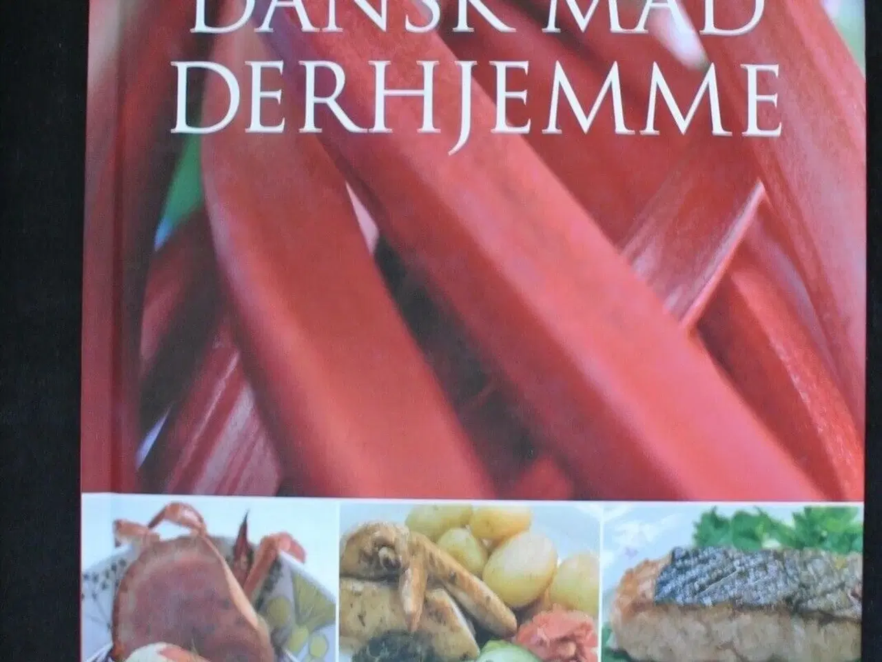 Billede 1 - dansk mad derhjemme , af lisbeth og bo jacobsen