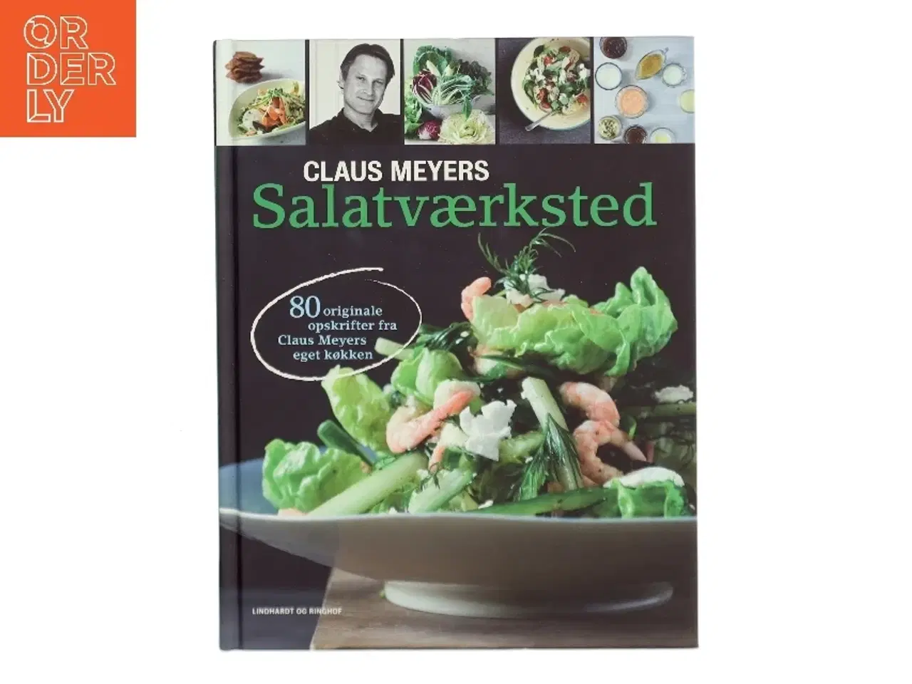 Billede 1 - Claus Meyers salatværksted af Claus Meyer (Bog)