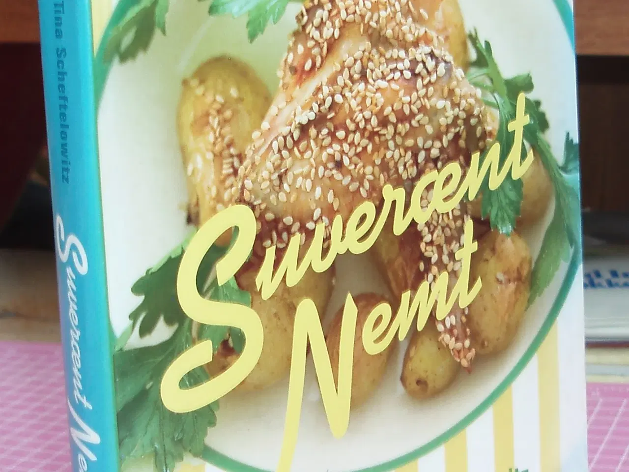 Billede 1 - Suverænt Nemt af Sonja Bock & Tina Scheftelowitz