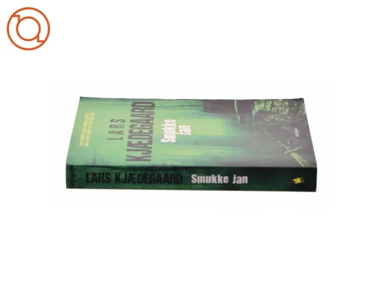 Billede 2 - Smukke-Jan : krimi af Lars Kjædegaard (Bog)