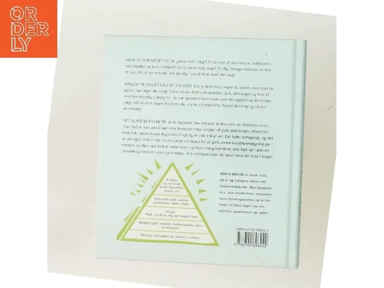 Billede 3 - Lev fedt - bliv slank : Omega-metoden : en livsnyders guide til et sundere liv af Niels Ehler (Bog)