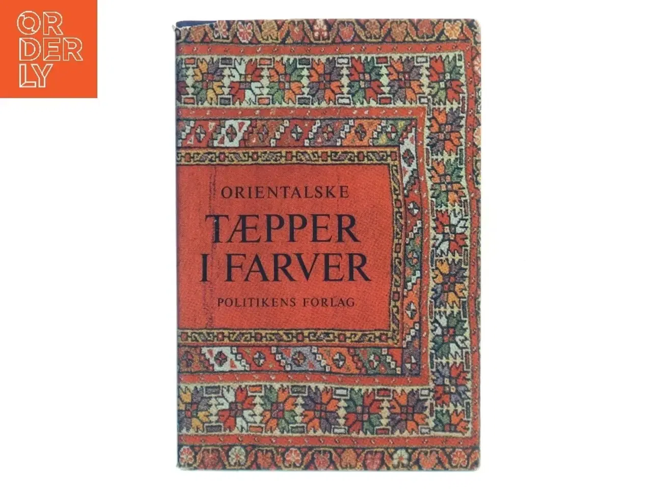Billede 1 - Orientalske Tæpper i Farver (Bog)