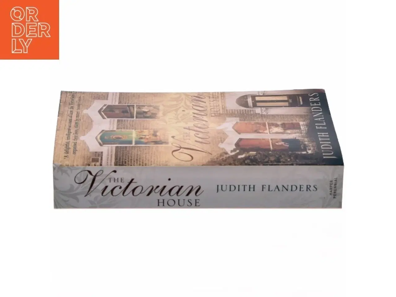 Billede 2 - The Victorian house : domestic life from childbirth to deathbed af Judith Flanders (Bog)