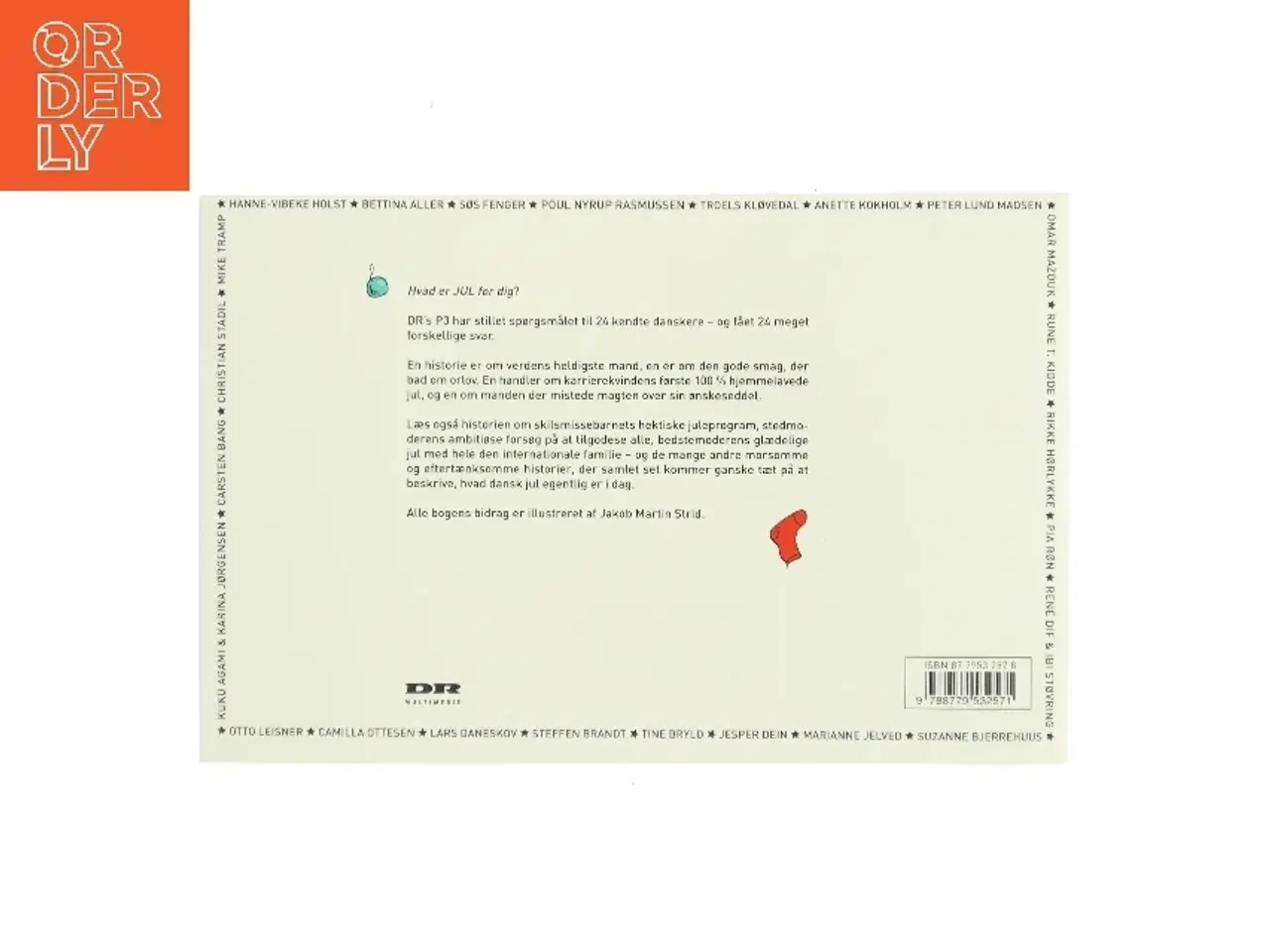 Billede 1 - STRID Det bliver jo altid jul : P3's julebog : 24 danskere fortæller (Bog)