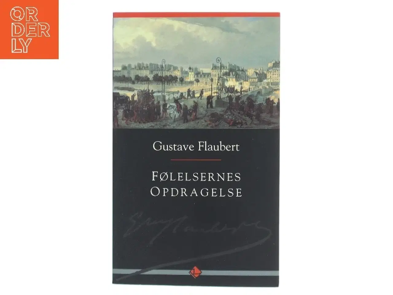 Billede 1 - Følelsernes opdragelse : roman af Gustave Flaubert (Bog)