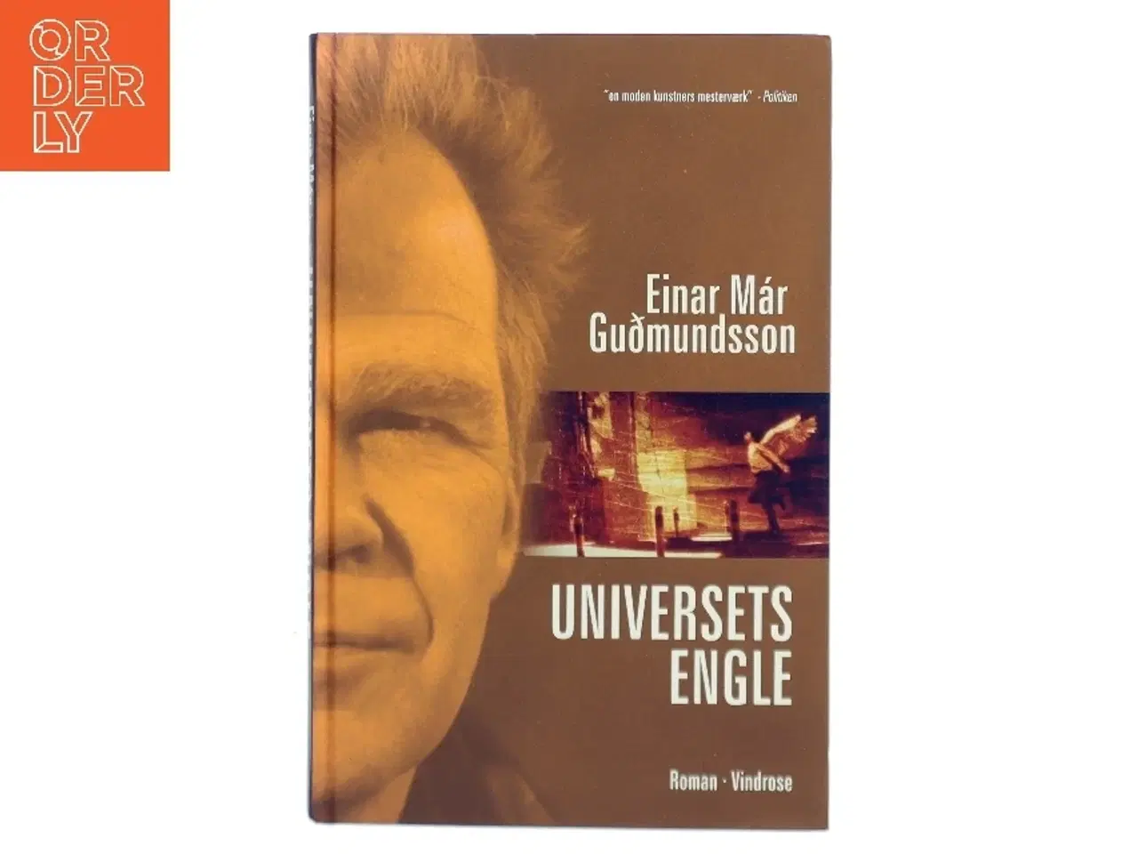 Billede 1 - Universets engle : roman af Einar Már Guðmundsson (Bog)