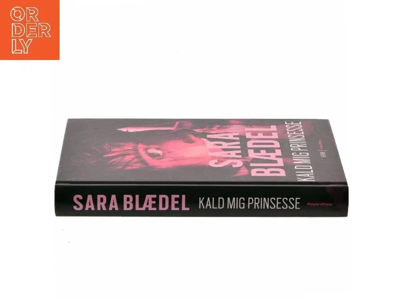Billede 2 - Kald mig prinsesse. 2 af Sara Blædel (Bog)